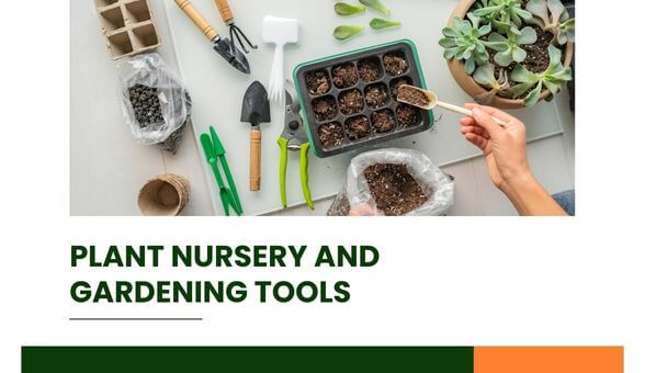 Plant nursery and Gardening tools